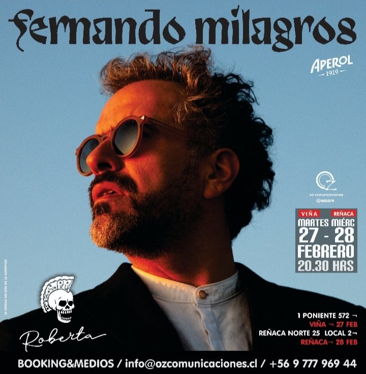 OZCOM's tweet image. SHOWS DOBLES EN VIÑA DEL MAY Y REÑACA
 Fernando Milagros  EN RobertaPizzas
MARTES 27 #viñadelmarchile MIÉRCOLES 28 feb #reñaca 
HORARIO DEL SHOW: 20.30 hrs.
RESERVAS:  RobertaPizzas IG 
enlace directo 
AGENCIA BOOKING: OZ Comunicaciones
@AperolArgentina #aperolspritzchile