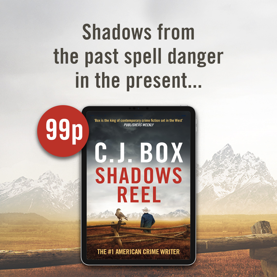 Aries Fiction on X: Shadows from the past spell danger in the present for Joe  Pickett in this enthralling thriller from @cjboxauthor #ShadowsReel is now  only 99p! Grab your copy today