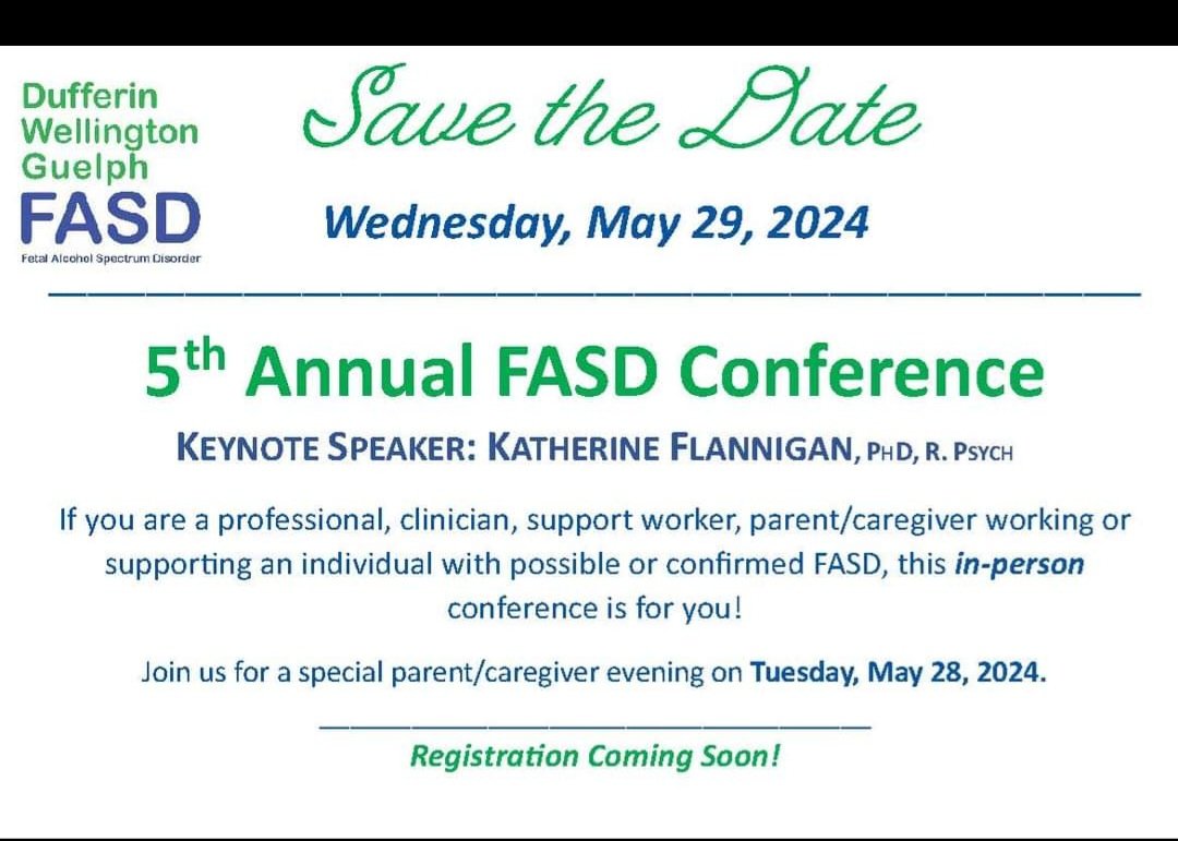 WhyteLaurie's tweet photo. Save the date for in person #FASD Conference by Dufferin Wellington Guelph FASD! More info to come! https://t.co/bwIK0V0PRH