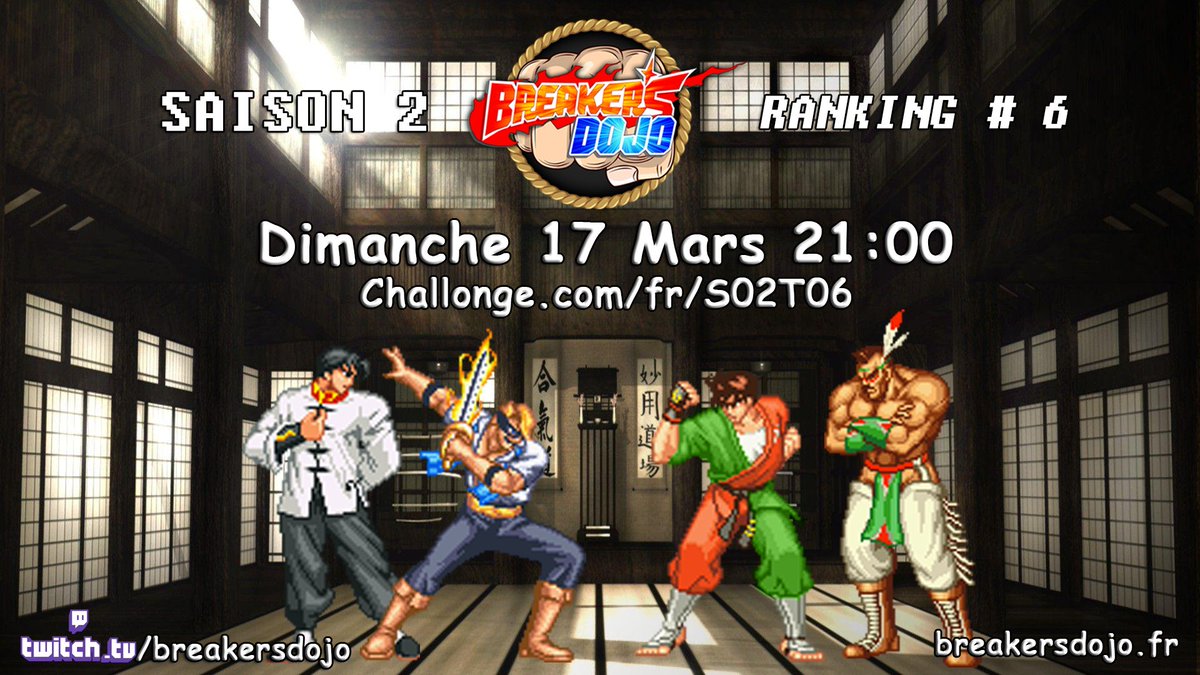 Rendez-vous le 17 Mars 2024 pour le ranking n°6 !

challonge.com/fr/S02T06

twitch.tv/breakersdojo