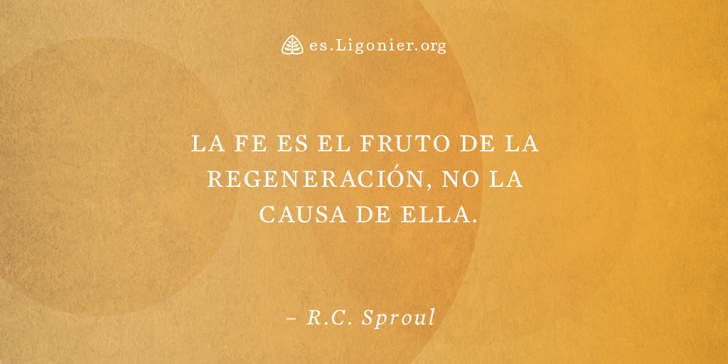 LigonierESP's tweet photo. «La fe es el fruto de la regeneración, no la causa de ella». —@RCSproul https://t.co/66lxHqwvQE