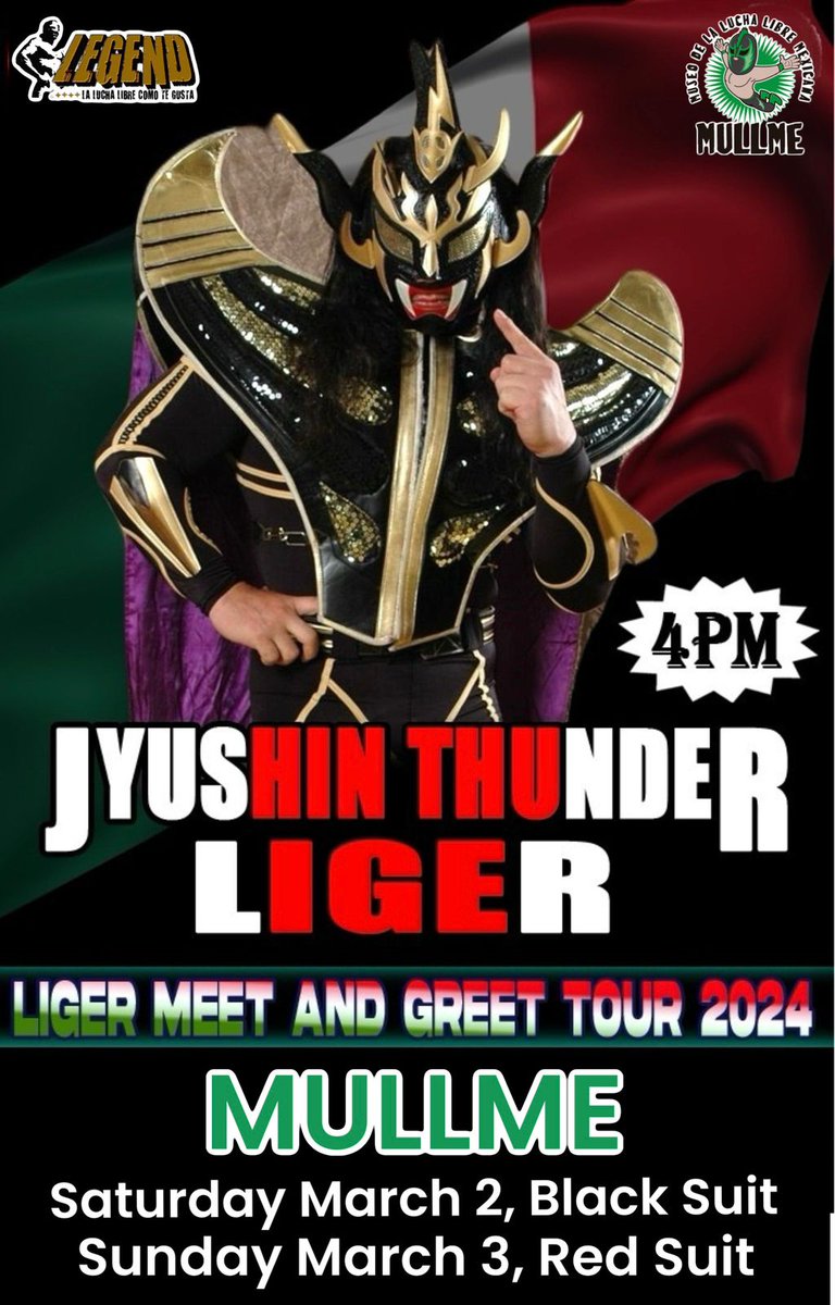 🇯🇵'Jyushin Thunder Liger Meet & Greet México Tour 2024' 🇲🇽

FECHAS & HORARIOS

29 Feb CDMX @circovolador 7 PM

1°. Mar. CDMX en 'Caristico Store' 
5:30 PM 

👺🐯Finalizando la función de Arena Mexico con #TigerMask

2 Mar, Tijuana en 'MULLME' 4 PM

3 Mar, Tijuana en 'MULLME' 4 PM