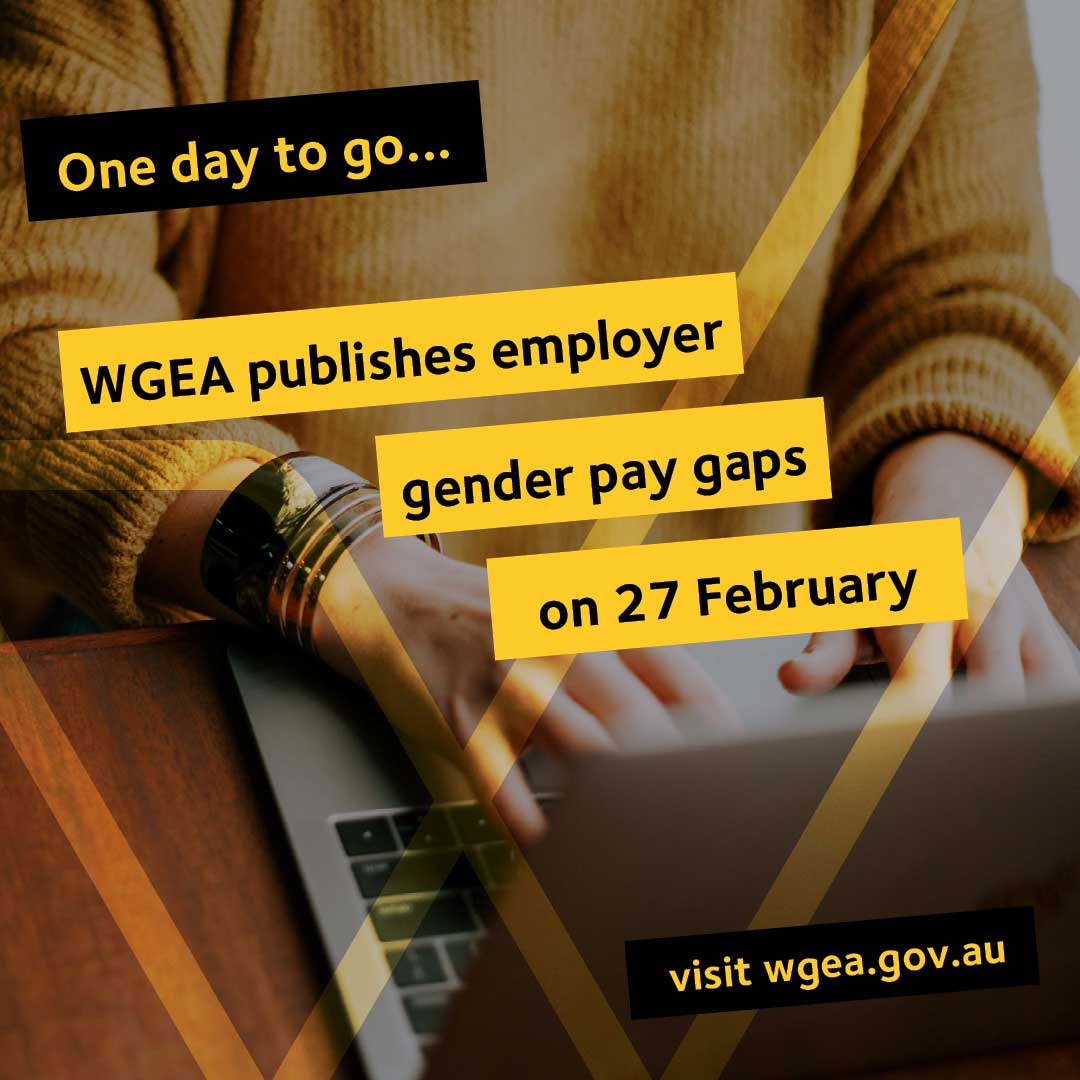 Tomorrow is a big day for workplace gender equality in Australia. For the first time, WGEA will release the gender pay gaps for private sector employers with 100 or more employees. Learn more: ow.ly/7cfy50QGweT #GenderPayGapReveal #EmployerGenderPayGaps