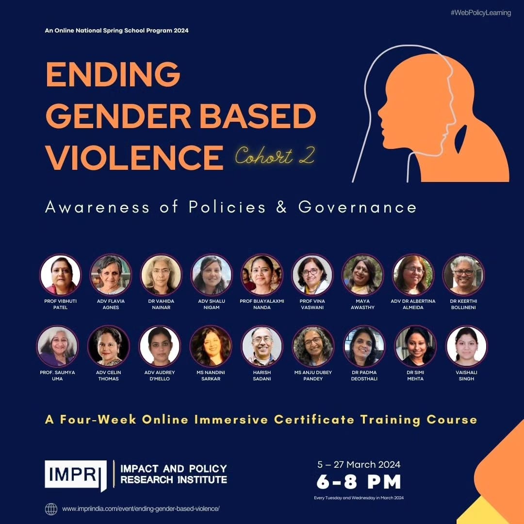 A Four-Week Online Immersive Certificate Training Course on

Ending Gender-based Violence – Cohort 2: Awareness of Policies & Governance
(IMPRI)

Dates: March 5 – 27, 2024
Visit: impriindia.com/event/ending-g…