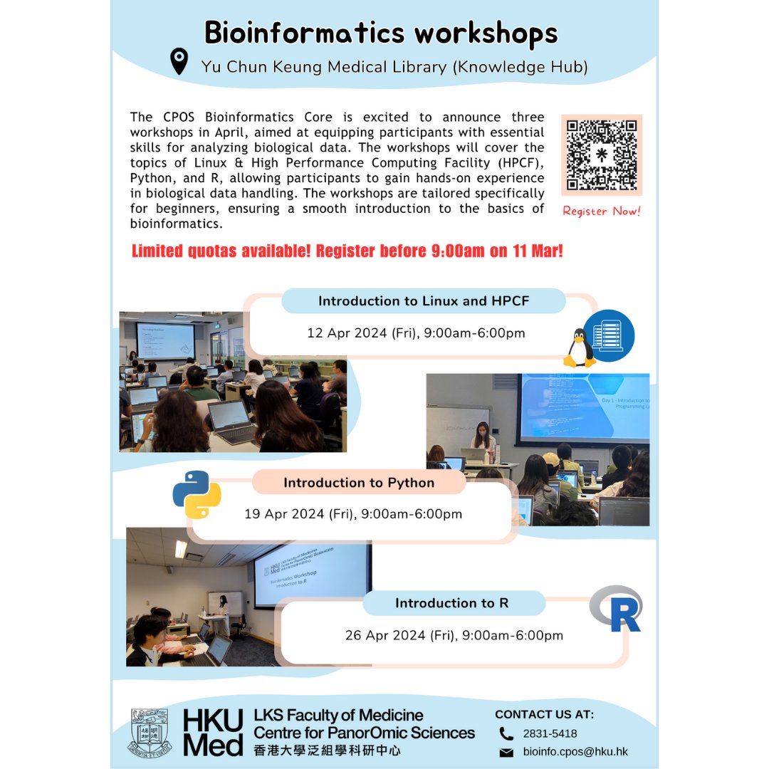 Three Bioinformatics workshops will be held in April by Bioinformatics Core. #hkucpos #bioinformatics_workshops #hkumed #hku