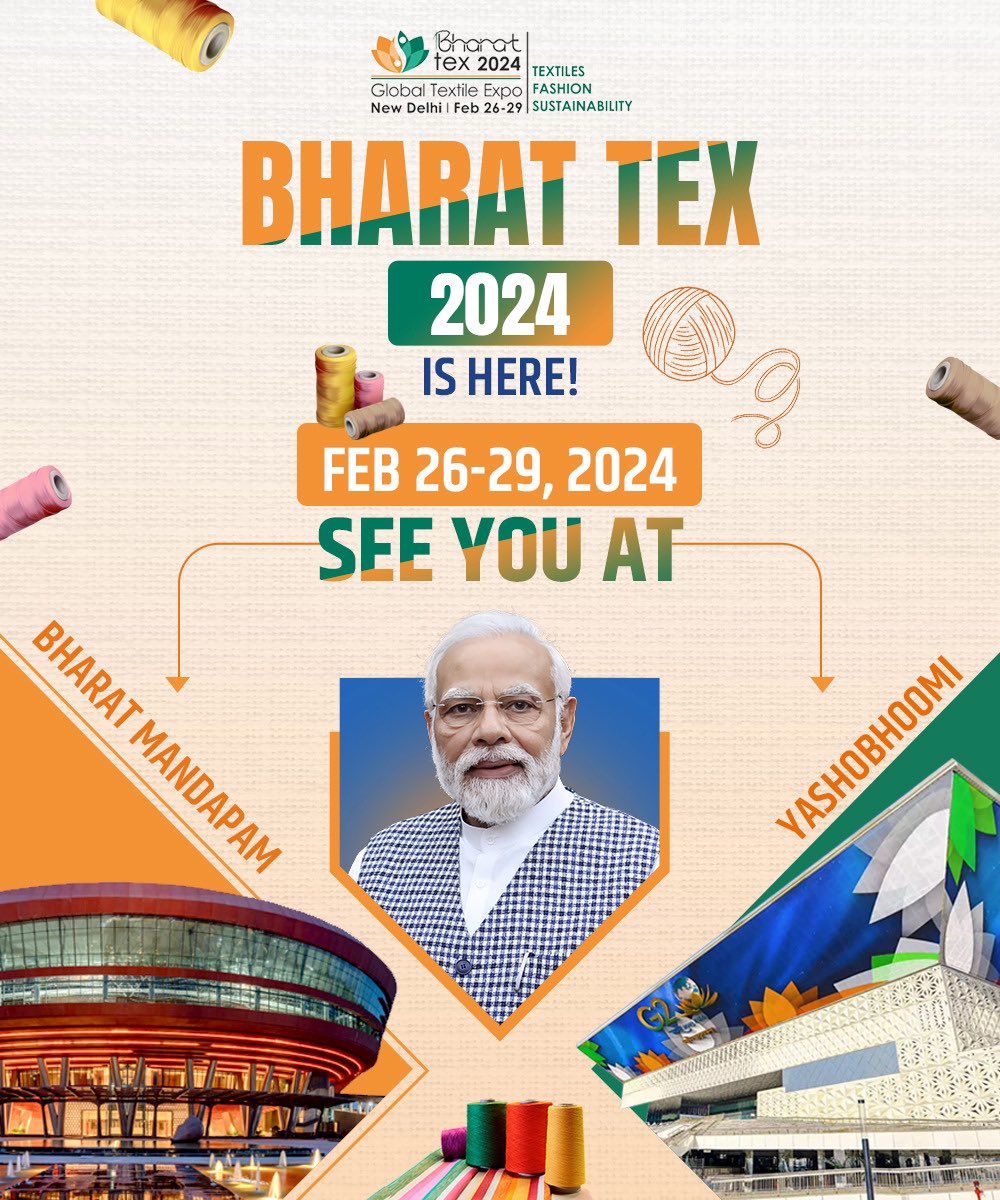 A global textile exhibition like never before! Welcome to #BharatTex2024 📍 Bharat Mandapam & Yashobhoomi