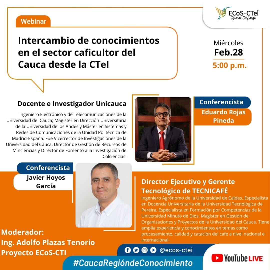 ECoSCTeI's tweet photo. 💻🙋🏻‍♀️Invitamos al Webinar Intercambio de conocimientos en el sector caficultor del Cauca desde la CTeI, espacio que permitirá evidenciar las experiencias en la aplicación de los tres marcos que conforman el Sistema Nacional de Ciencia, Tecnología e Innovación – SNCTI.👨🏻‍💻📚🍃 https://t.co/UGs0QpBlYt