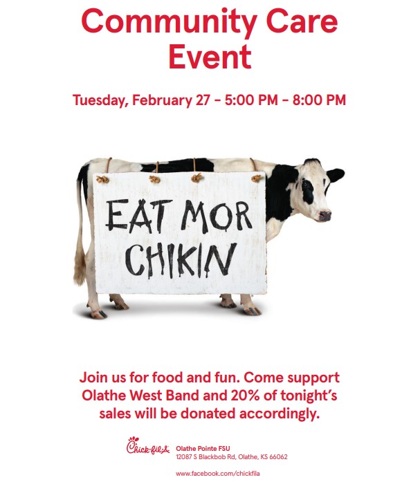EAT MOR CHIKIN to support @olathewestband on Tuesday February 27th!