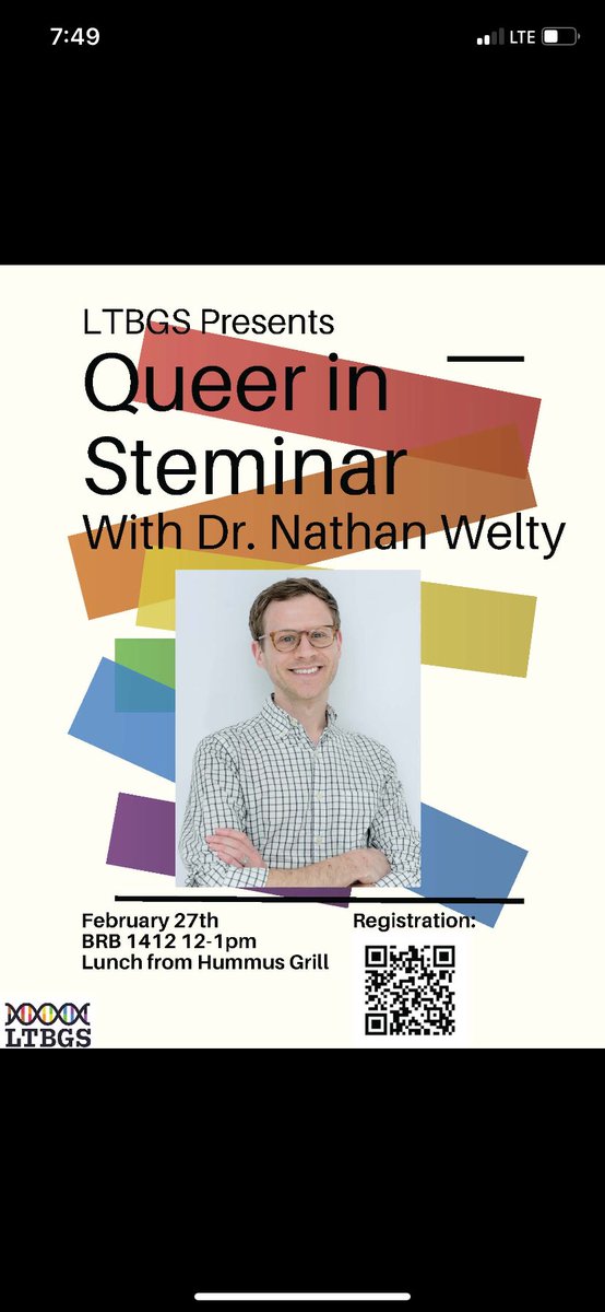 Join us for queer in steminar on the 27th! We are excited to host Dr. Welty and catering from Hummus grill.