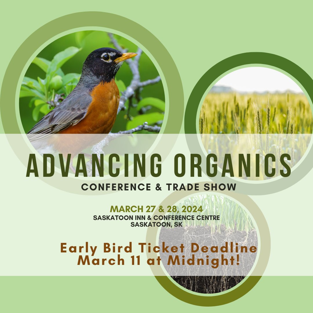 It pays to be an Early Bird! Buy your tickets before March 11th at Midnight and save yourself some money! Event info: advancingorganics.ca Hope to see you there! #organic #farming #organicfarmers #soilhealth #WestCdnAg #SaskAg #AdvancingOrganics #SaskOrganics