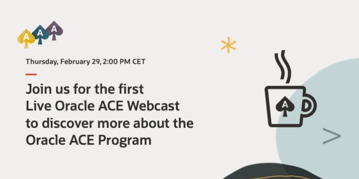 Curious about the Oracle ACE Program? ♠️ Join us this Thursday, Feb 29 from 2:00 PM CET for a 20 minutes live webcast where you will discover everything you need to know about the program! Register now 👉 social.ora.cl/6012noLLE #OracleACE
