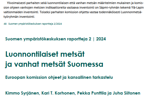Tämä on asiallinen SYKE:n &amp; LUKE:n tunnustus <a href="/LTyoryhma/">Luonnonmetsä</a> &amp; saamelaisalueen luonnonmetsiä kartoittaneille <a href="/JanSaijets/">Jan Saijets | Máhte-Per-Jovnna-Janne</a> ja <a href="/JuhaLansman/">Juha Länsman</a> et al. työryhmille. Ote sivulta 48. Nyt pitäisi <a href="/metsateollisuus/">Metsäteollisuus</a> ohjeistaa <a href="/Metsahallitus/">Metsähallitus</a> jättämään nämä hakkaamatta. helda.helsinki.fi/items/0dab79c5…