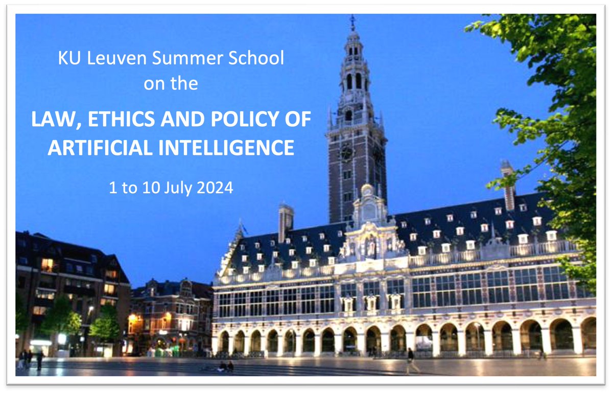 Applications for the KU Leuven #SummerSchool on the Law, Ethics & Policy of #AI are now open! - Apply by: 27 March (midnight CET) - Notifications: mid-April - AI Summer School: 1 to 10 July 2024 All info on our website: law.kuleuven.be/ai-summer-scho… See you there! @KUL_AI_SSchool