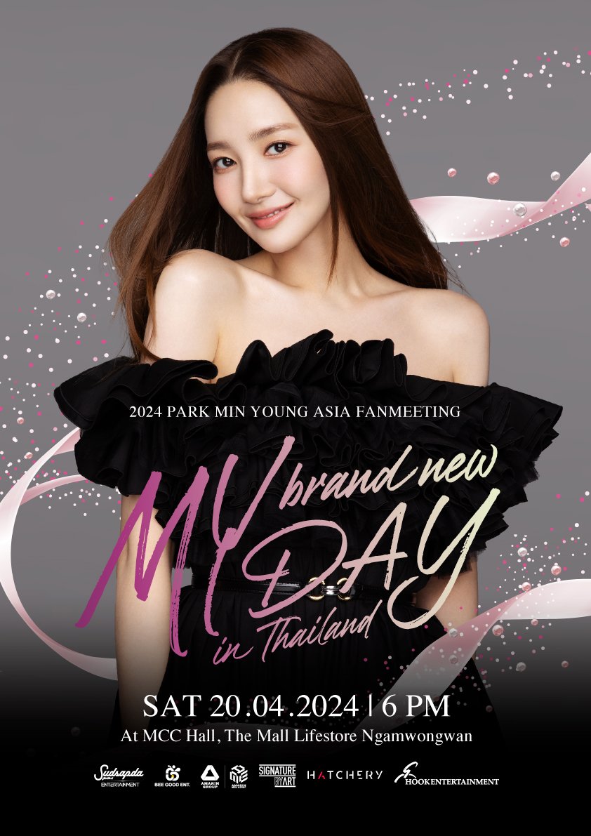 จัดให้ตามคำเรียกร้องจากแฟนๆ กับงานแฟนมีตติ้งครั้งแรกในเมืองไทย “2024 PARK MIN YOUNG ASIA FANMEETING [MY BRAND NEW DAY] in Thailand”
 
🗓 วัน-เวลาแสดง : 20 เมษายน 2567 เวลา 18.00 น.
🎉 สถานที่ : MCC Hall , The Mall Lifestore Ngamwongwan

#PARKMINYOUNGinThailand
#ParkMinyoung