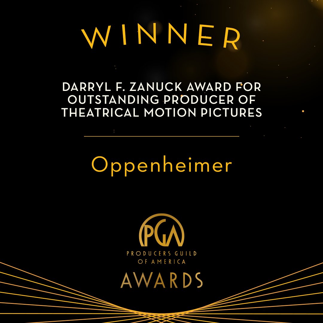 The Darryl F. Zanuck Award for Outstanding Producer of Theatrical Motion Pictures goes to Oppenheimer. #PGAAwards