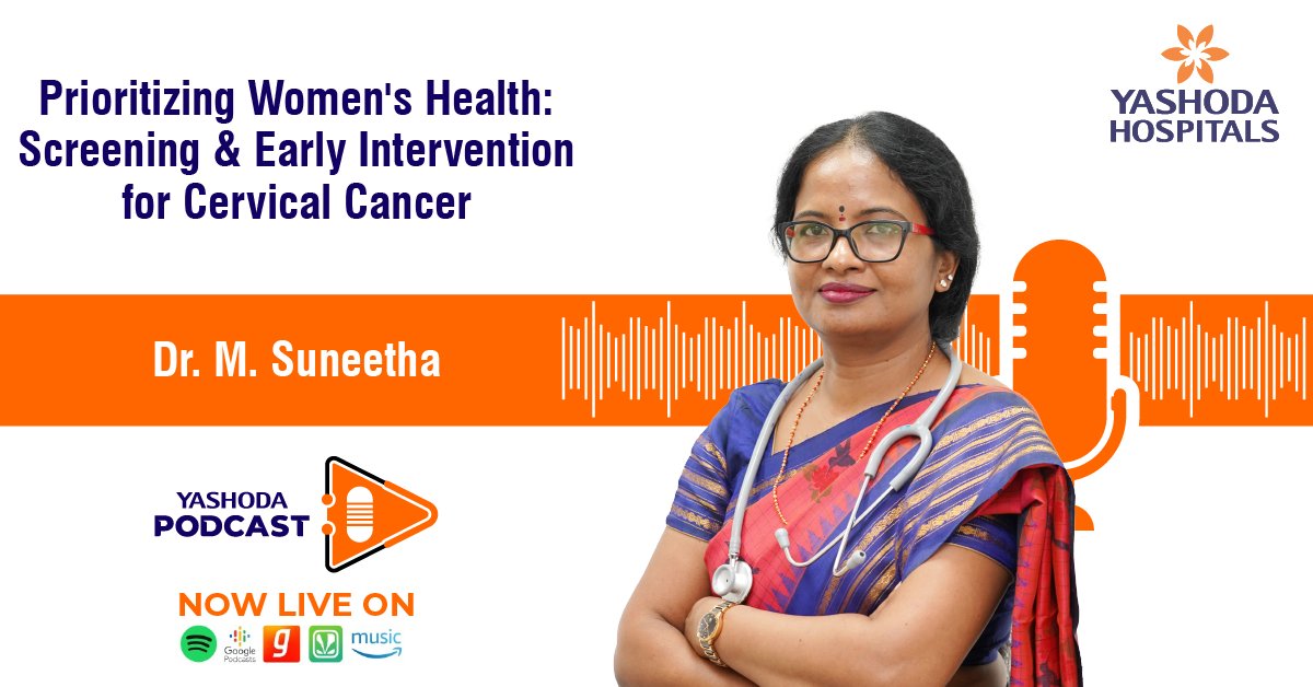 Join our Yashoda Health Podcast episode with Dr. M. Suneetha to understand how screening and early intervention can reduce the risk of cervical cancer and improve patient outcomes. Listen here: open.spotify.com/episode/7Fr95P… #CervicalCancer #YashodaHealthPodcast #Healthcare
