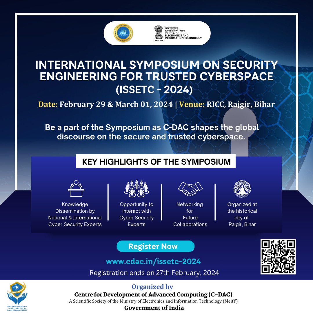 cdacindia's tweet image. The countdown to ISSETC 2024 has begun! Join @cdacindia at the historic city of Rajgir, Bihar for a transformative experience with National and International  Cyber Security Experts. Register today! #ISSETC2024 #SecureCyberspace