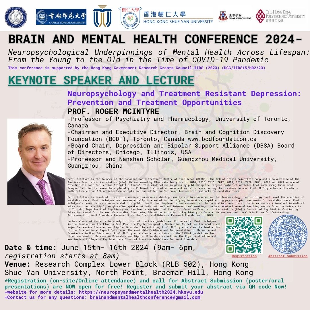 Warm reminder: Abstract submission deadline is Mar 17th! Highlight of the keynote speaker:
Prof. Roger McIntyre is a Professor of Psychiatry and Pharmacology at the University of Toronto #depression #treatment #mentalhealth #hksyu #brain #psychiatry #prevention @rogersmcintyre