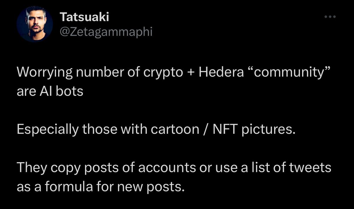 Duke_of_Art's tweet photo. Worrying number of crypto + Hedera “community” are AI bots
Especially those with cartoon / NFT pictures.
They copy posts of accounts or use a list of tweets as a formula for new posts.
😂 #ImaBot 🤖 https://t.co/epImnvIgJE