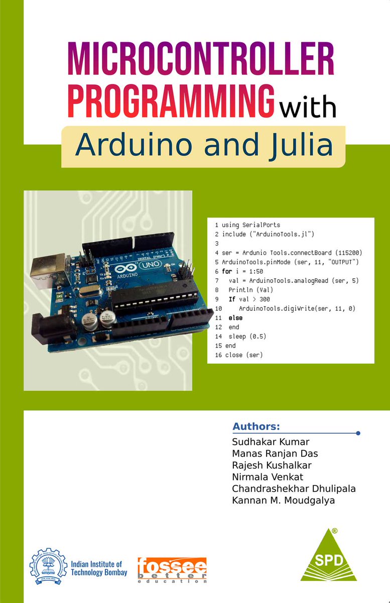 shroffpub's tweet image. New Arrival!
Microcontroller Programming with Arduino and Julia
By @KannanMoudgalya Et. al.
This is a part of a series of books that explain how to conduct Arduino experiments from #Arduino IDE, #Julia .
Order now
shroffpublishers.com/books/97893554…
#fossee #shroffpublishers