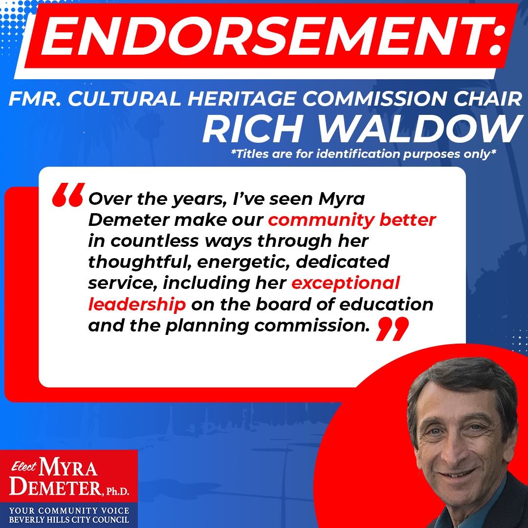 🚨ENDORSEMENT🚨I am honored to have the support of former Cultural Heritage Commission Chair, Rich Waldow. Make sure to return your ballot on or before March 5! The #MyraMomentum continues!

#beverlyhills