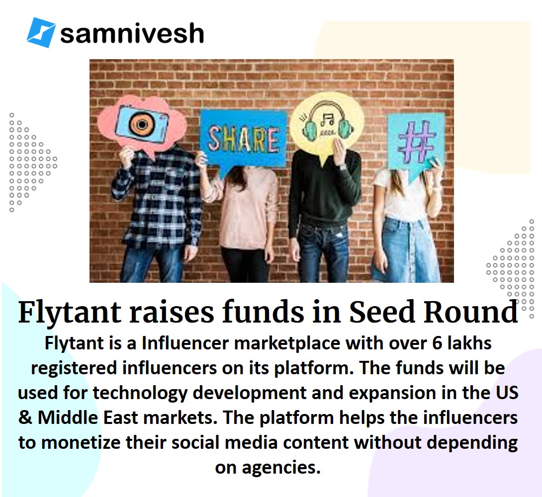 #samnivesh #StartupFunding #startup #startupbusiness #seedfunding #startupindia #startupcommunity #investorcommunity #indigenousstartup #Indigenous #indianstartups #influencermarketing #influencermarketplace #creatoreconomy #flytant