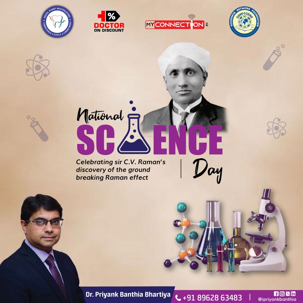 Celebrating the minds that push boundaries and shape our future. Happy National Science Day! . . #NationalScienceDay #ScienceDayIndia #BuildingTheFuture #ProudlyIndian #ipriyankbanthia #dentalplanetmultisolutions #isampoorna #doctorondiscount #myconnections #STEMEducation