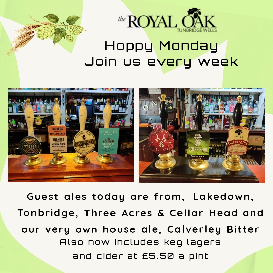 Welcome to Hoppy Monday.  Guest ales today are from #cellarheadbrewingcompany #lakedownbrewingco #threeacrebrewery #tonbridgebrewery &amp; #calverleybitter.

Keg lagers and ciders are now included

#hoppymonday #twpubs #twcaskale #twrealale #realalefinder #westkentcamra #❤️🌳🍺