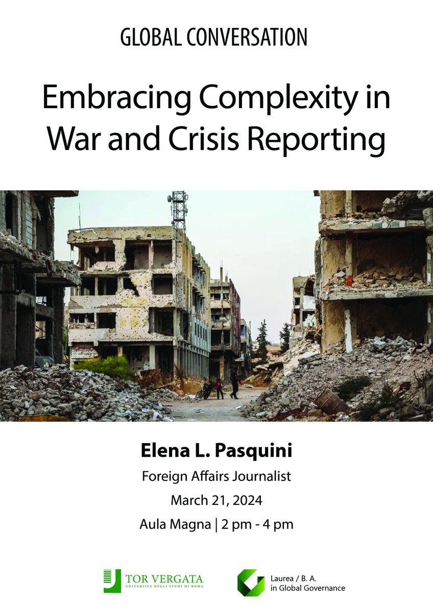 21 March | 2 pm 'Embracing #Complexity in #War and #Crisis Reporting' #GlobalConversation with Elena L. Pasquini (Foreign Affairs Journalist) @unitorvergata @EconTorVergata @GustavoPiga @Notizieincampus