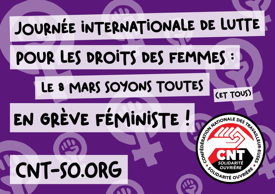 Parce-que le #8mars n’est pas la «journée de la femme» mais une journée de combat international pour nos droits et notre dignité, initiée par les mouvements ouvriers et féministes. Partout dans le monde, on se mobilise ! Appel de @cntso_fr 👉 cnt-so.org/8-mars-journee…