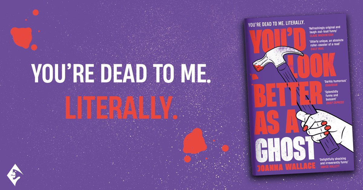 TODAY'S THE DAY 🔨❤️💜 The award-winning #YoudLookBetterAsAGhost by @JoWallaceAuthor is out now in paperback! It's time to meet your new favourite anti-hero 🤩 tinyurl.com/YoudLookBetter…