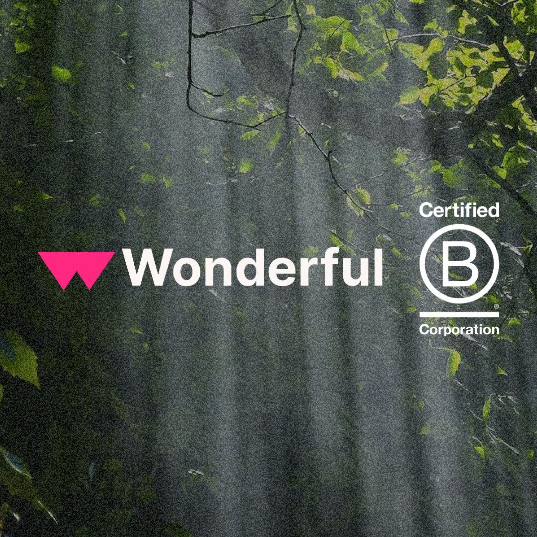 We are proud to announce that Wonderful is now a Certified B Corporation! 

We are delighted to join the 1,500+ UK companies who are B-Corp Certified. We will continue to make a positive impact in what we do and in the world around us. 

#bcorp #bcorpuk #businessforgood #impact