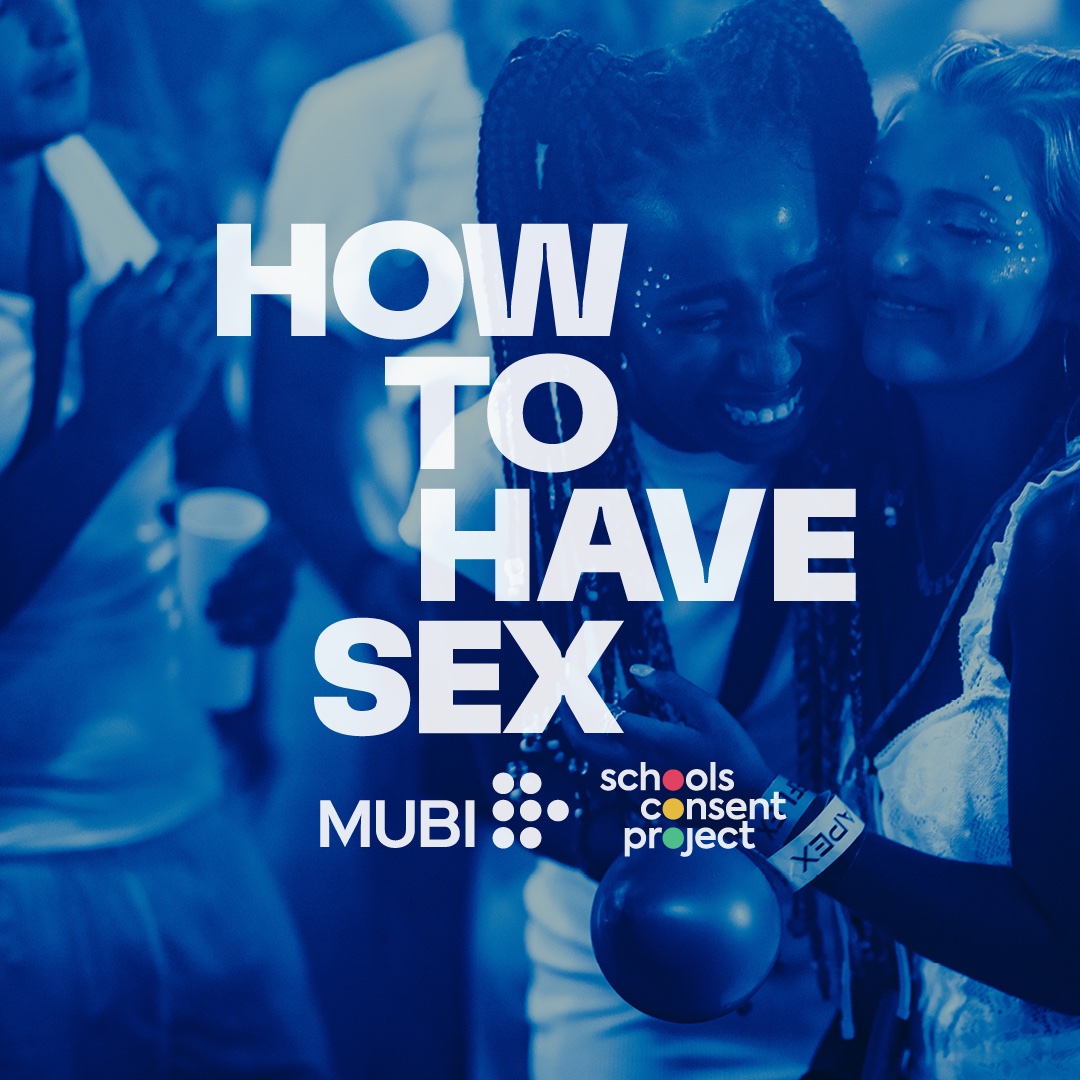 We're proud to be working with the Schools Consent Project to screen Molly Manning Walker's HOW TO HAVE SEX in secondary schools across England and Wales, as part of their lawyer-led workshops educating young people about sex and consent. If you're a teacher, parent or student
