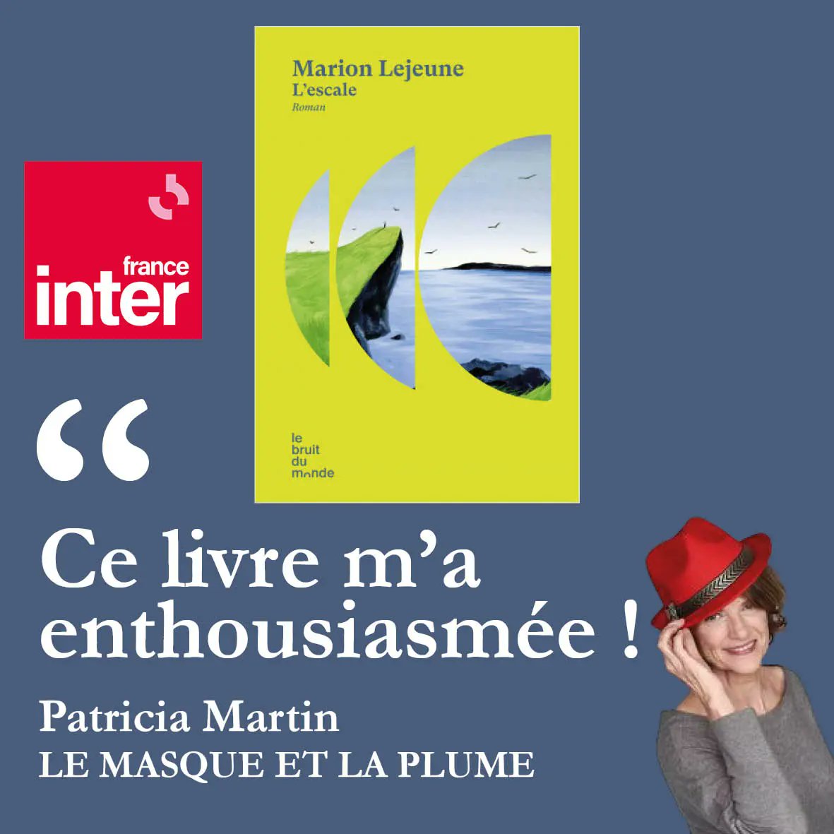 'Ce livre m'a enthousiasmée, un premier roman très très prometteur !' Un grand merci à Patricia Martin pour cette lecture enthousiaste en avant-première de L'escale de Marion Lejeune. L'escale, sélectionné pour le Prix @OuestFrance- @FestivalEV, sera en librairie le 7 mars !