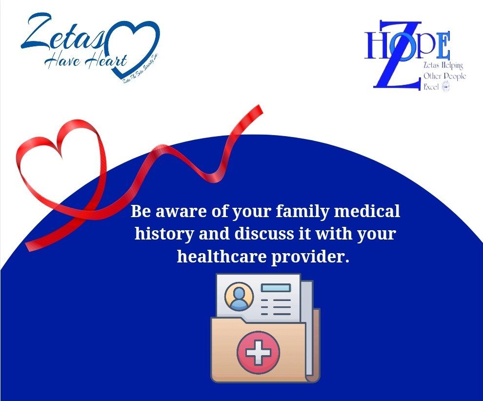 Being aware of your family medical history is crucial because it provides valuable insights into potential hereditary health risks.🩺

#AmericanHeartAssociation #GoodHealthWINs #ZetasHaveHeart
#ZHope #zphib1920 #newjerseyzetas