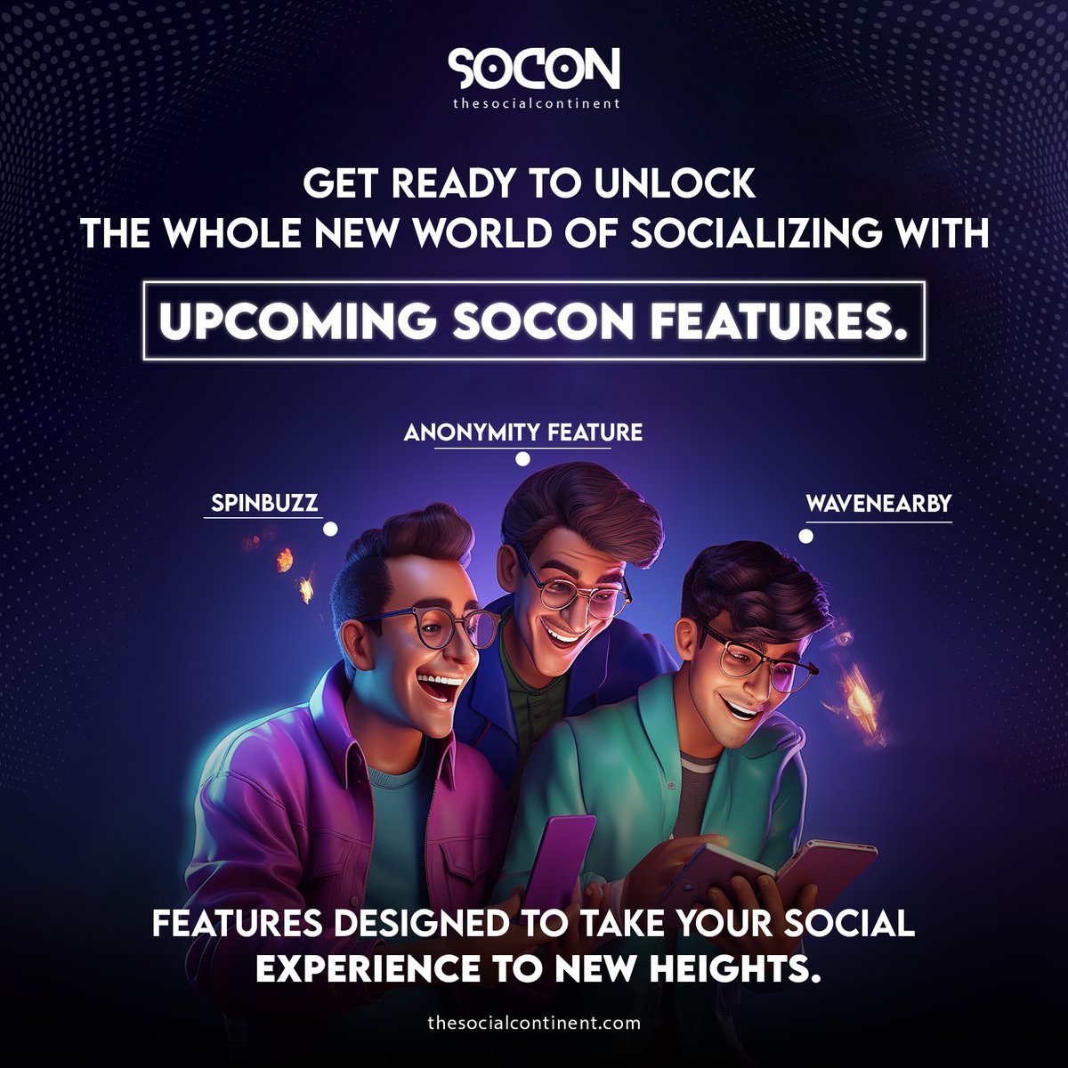 theSoCon's tweet image. Say hello to a whole new world of socializing with SOCON!📲 Our upcoming platform is packed with innovative features designed to take your social experience to the next level. 🔥

#SOCONFeatures #SpinBuzz #WaveNearby #Anonymity #decentralized #Web3 #blockchain