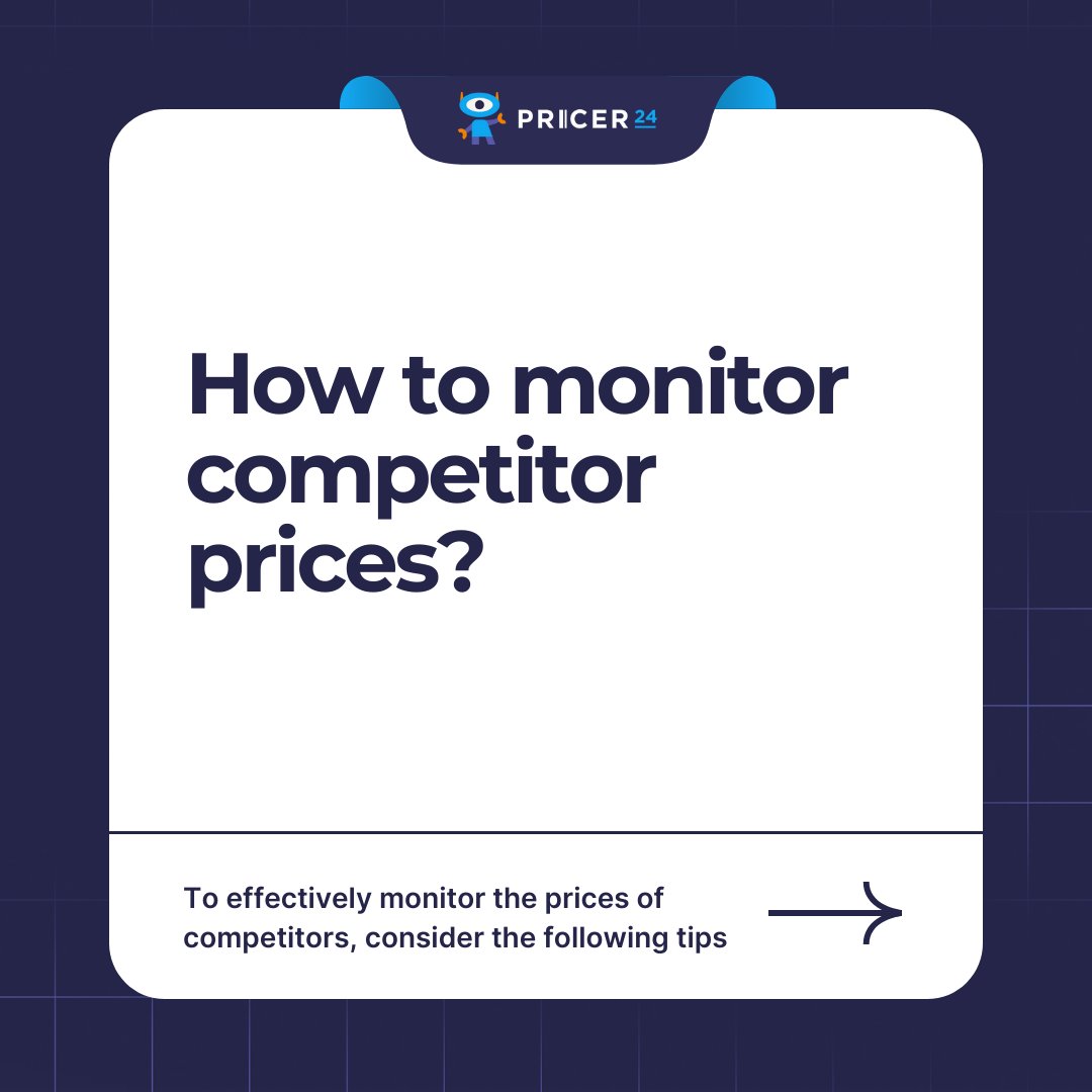 👑 Want to stay ahead of the retail game? Here are our top tips for monitoring competitor prices ⤵️

#CompetitorAnalysis #PriceMonitoring #BusinessTips