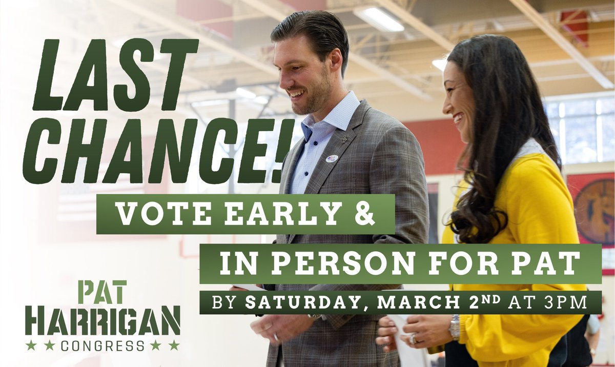 PatHarriganNC's tweet photo. As we move through the final days of early voting, ending on March 2nd, I’m humbly asking for your support to send battle-tested leadership to Congress. Where I’ll fight tirelessly to secure our border, tackle the issue of wasteful government spending head-on, and work every day to ensure that our children inherit a secure and prosperous America. Join me in this crucial fight. #nc10