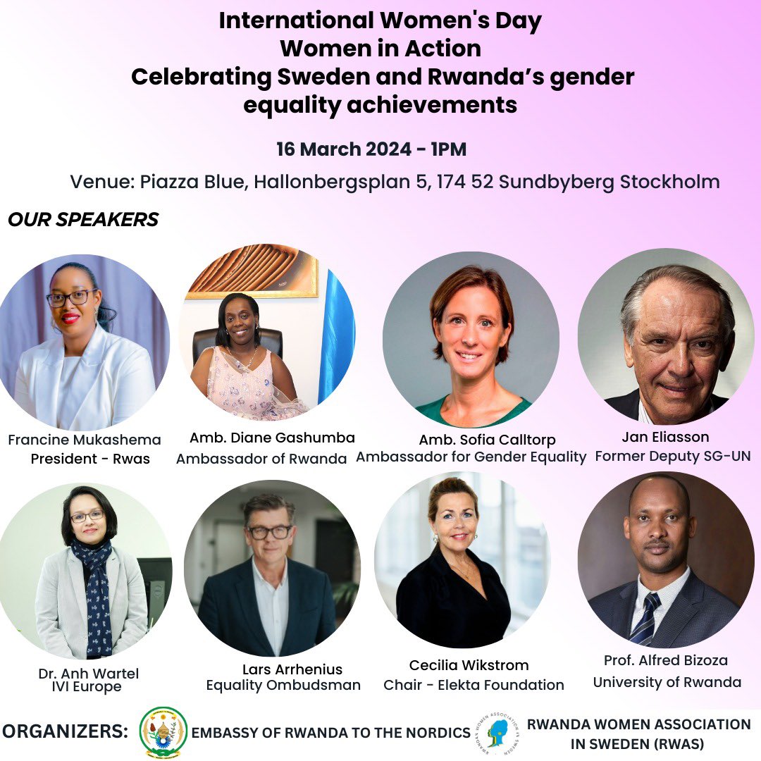 Join us on March 16th 2024 for 'Women in Action' event celebrating Rwanda &amp; Sweden’s gender equality achievements organized with @Rwas_se. Expect fruitful discussions, entertainment &amp; more! #IWD2024