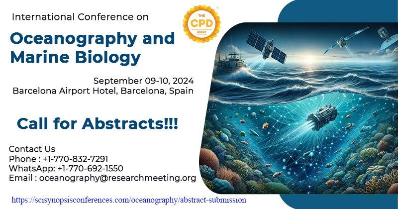 Call for abstracts at International Conference on Oceanography and Marine Biology to be held from September 09-10, 2024 in Barcelona Airport Hotel, Barcelona, Spain.
Submit abstract using the link scisynopsisconferences.com/oceanography/a…
#ocean #marine #blueparks #climatechange #environnement