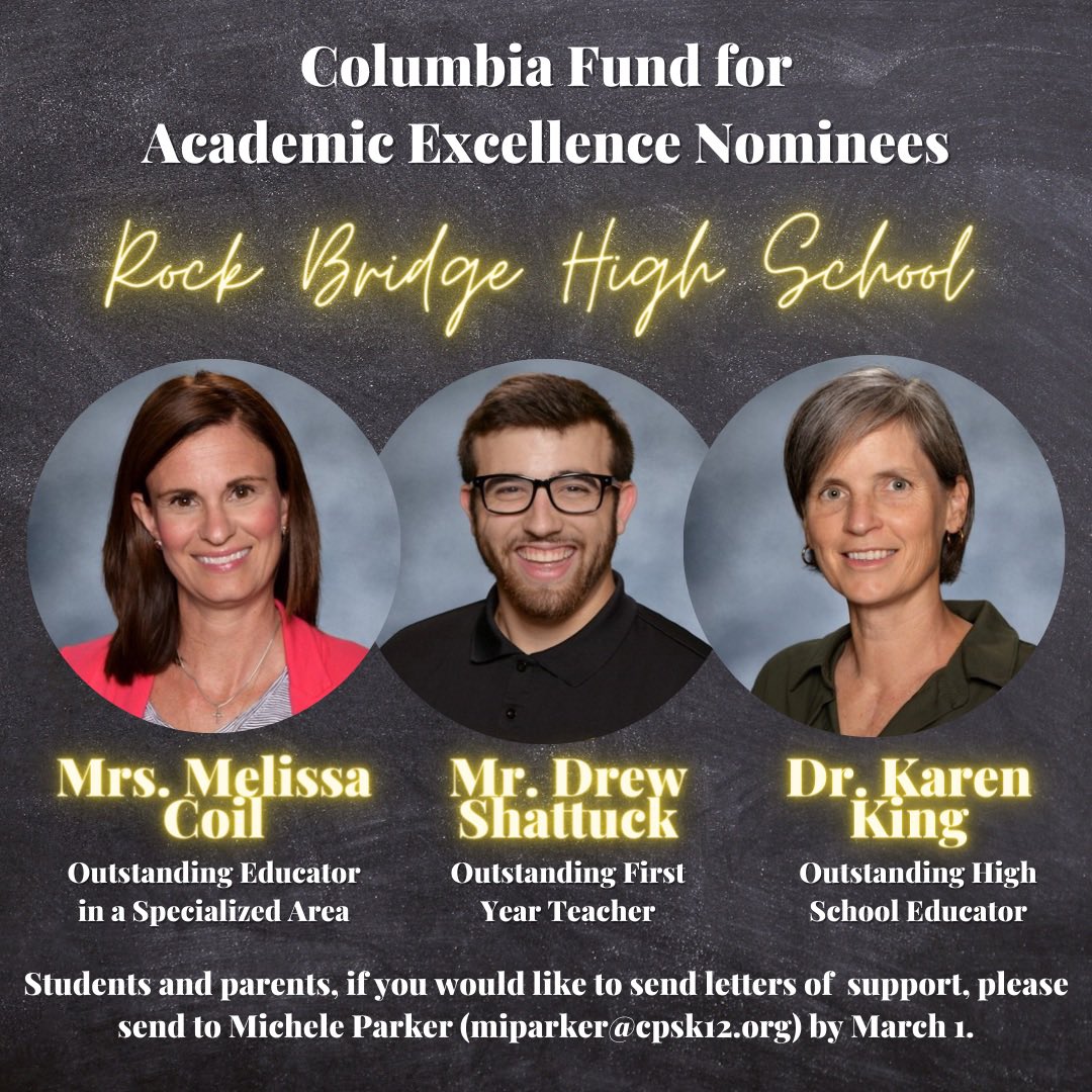 Congratulations to Rock Bridge’s Dr. Karen King, Mrs. Melissa Coil, and Mr. Drew Shattuck for being nominated for our 2024 CFAE Awards! Please consider writing them a letter of support! #REPROCKBRIDGE #RockBridgeRocks