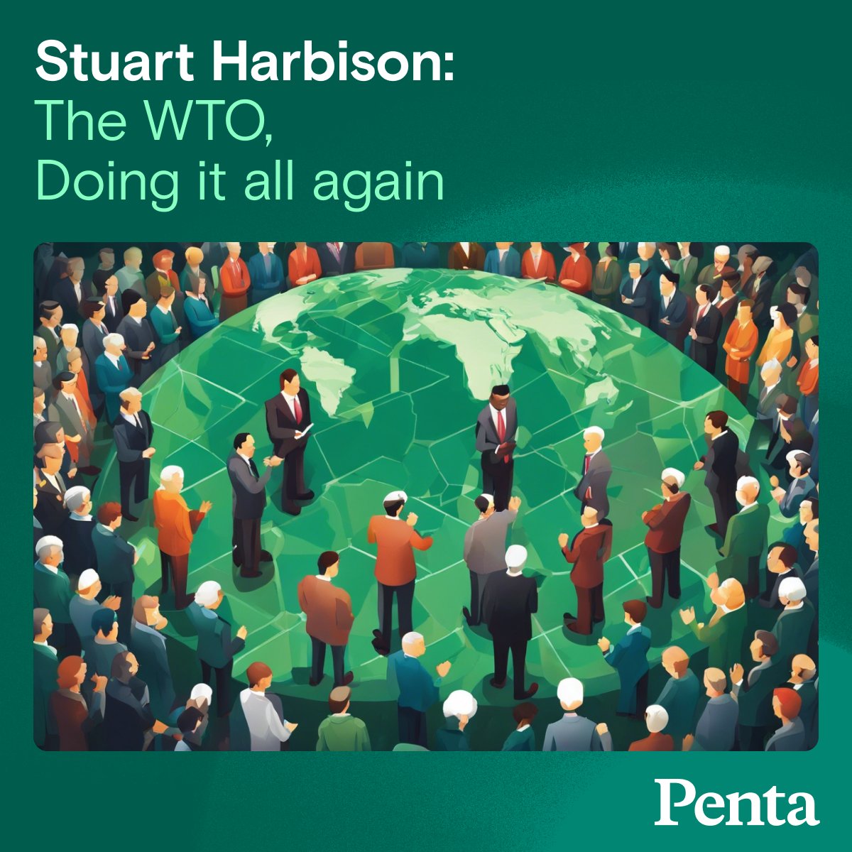 Is it sensible for the World Trade Organization to have ministerial-level meetings every two years or so? Stuart Harbison, formerly of the @WTO and currently Senior Advisor at @pentagrp, suggests that this gives trouble makers an opportunity... Read more bit.ly/3TbbkuQ