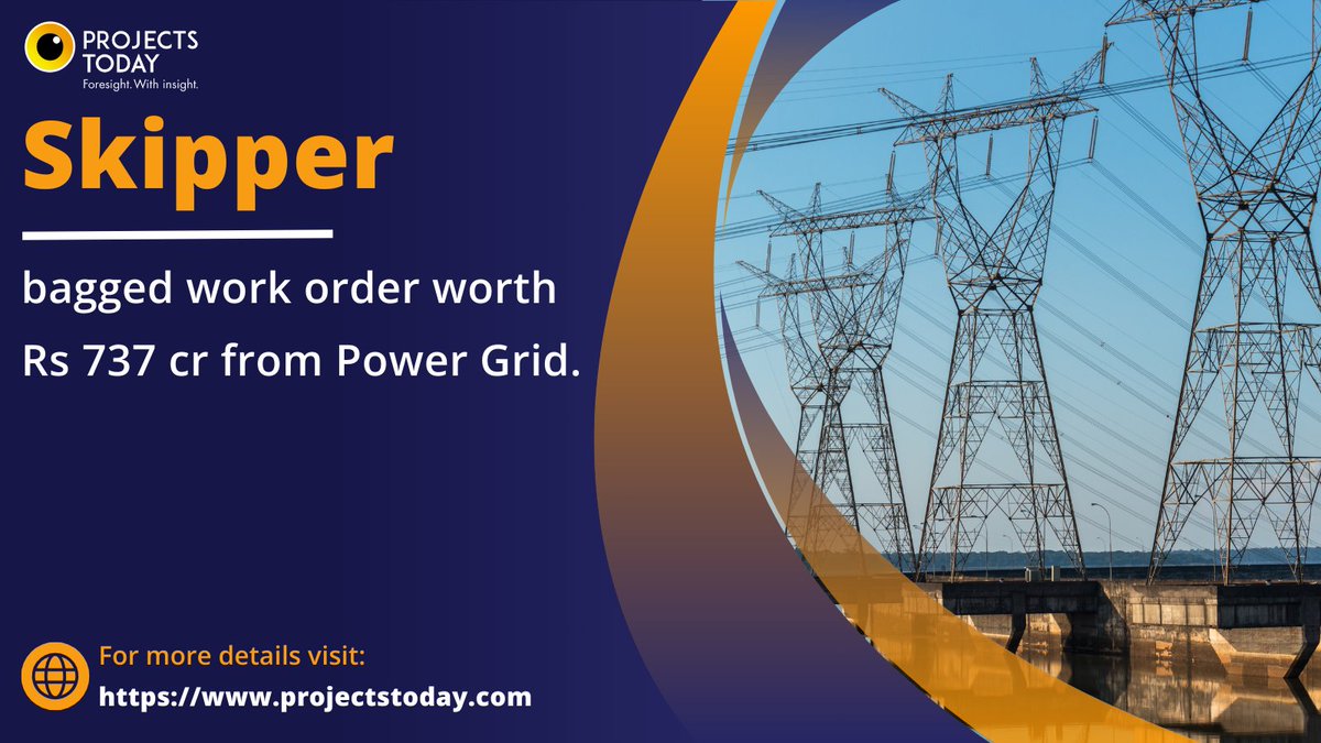The <a href="/SkipperLimited/">Skipper Limited</a> has bagged a work #order worth Rs 737 crore from <a href="/pgcilindia/">POWERGRID</a>

To read more: bitly.ws/3eaBX

#powergrid #transmission #distribution #infra #infrastructure #Projects #projectstodayindia #news #NewsUpdate #UPDATE #Construction #newsalert #development
