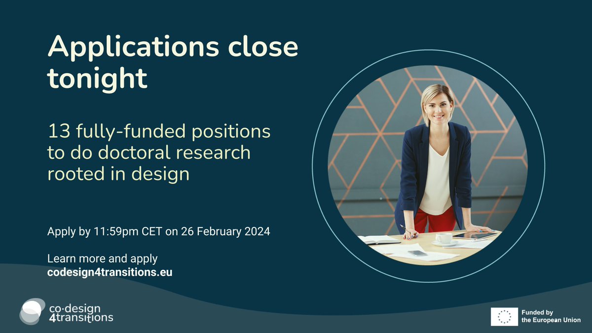 Take your #research to the next level! The #CoDesign4Transitions doctoral network is offering 13 #PhDJobs rooted in #design. 📢 Don’t miss out! Deadline to apply: 11:59pm CET. Access the link to the application portal 👉 codesign4transitions.eu @MSCActions #MSCA #DoctoralNetworks