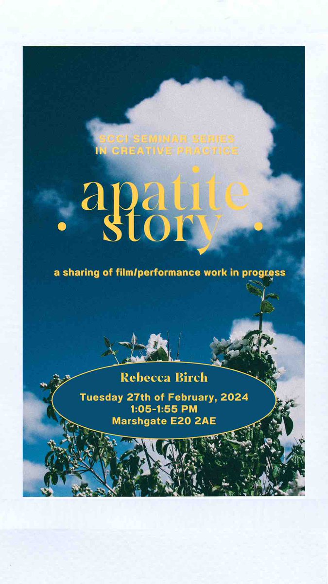 Join us tomorrow at 13:05 for an SCCI seminar in creative practice, of Rebecca Birch’s Apatite Story - a sharing of film/performance work in progress! Link to seminar series: ow.ly/wF6j50QGALV #SCCI #seminar