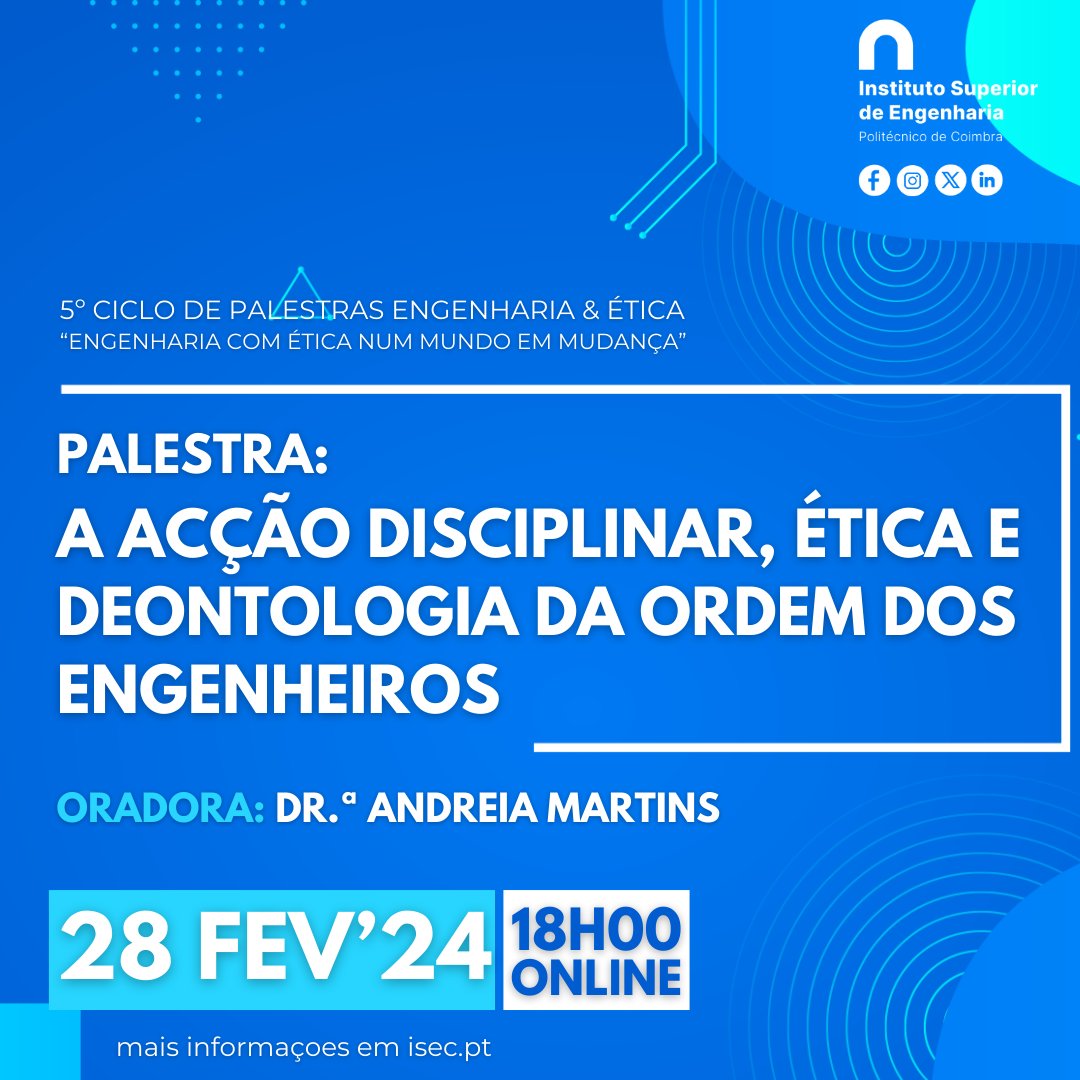 A palestra é aberta ao público em geral (link zoom 📷 para acesso videoconf-colibri.zoom.us/j/96762994160...)
Saber mais em isec.pt