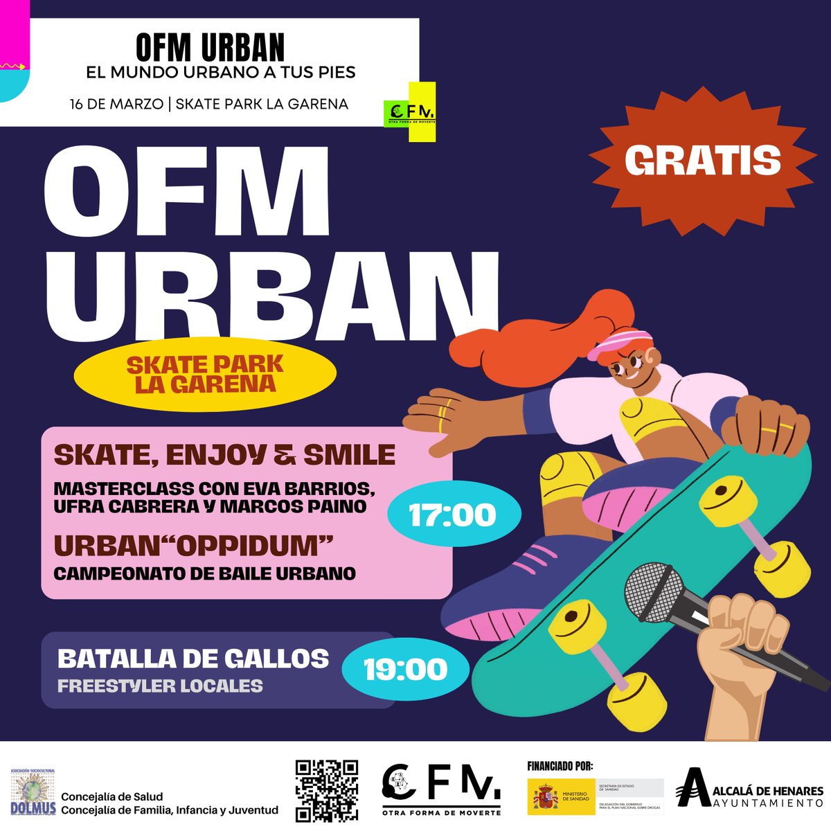OFM URBAN 🛹

 Anímate y vente, seguro que lo disfrutass.

⌚ Desde las 17:00, 16 DE MARZO

📍 SKATE PARK LA GARENA

🔗 INSCRIPCIÓN EN: ofm.ayto-alcaladehenares.es
