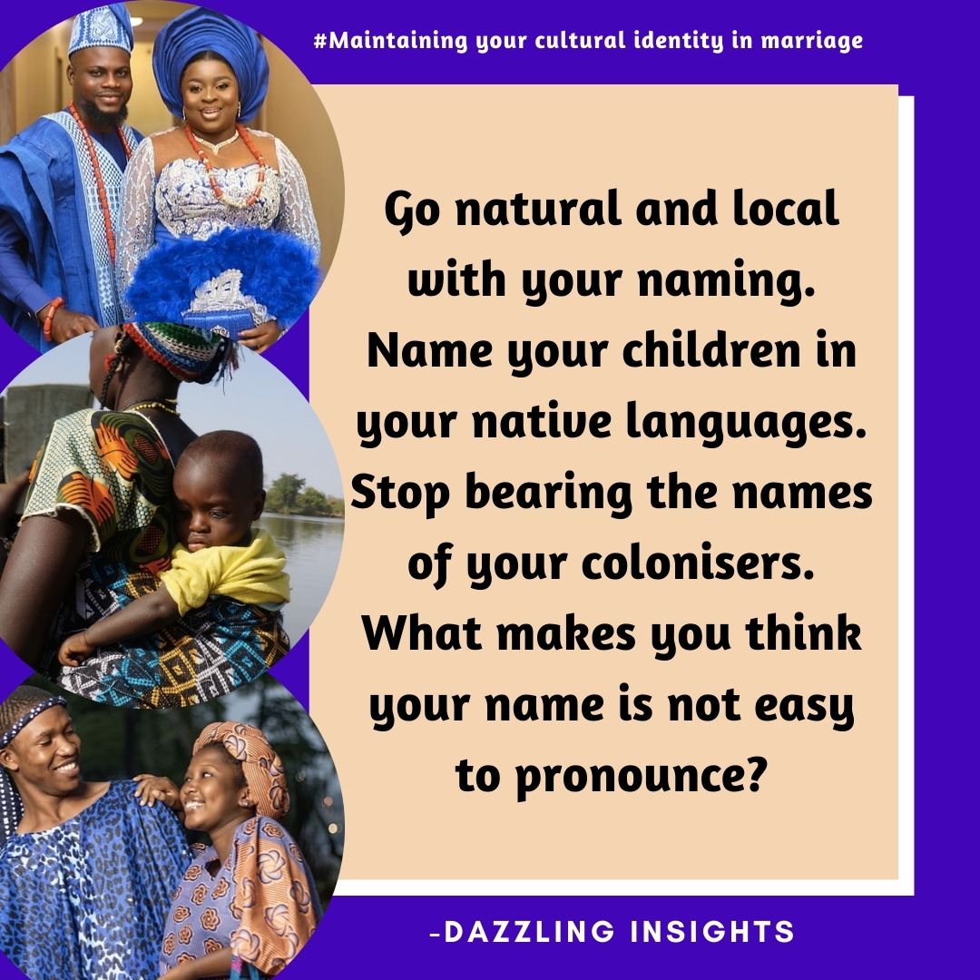 Your local name is not difficult to pronounce. Have that understanding! The other language you prefer is another person’s local language. Cherish yours! Visit the link and learn more. Follow Us on Facebook, Instagram &amp; X.
#marriage #love #dazzlinginsights

dazzlinginsights.com/maintaining-yo…