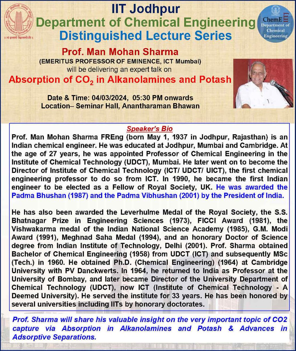 Distinguished Professor M. M. Sharma [Padma Bhushan (1987) and the Padma Vibhushan (2001)] is going to deliver a seminar on 4th March 2024, from 5:30 pm onward at the Anantharaman Building Seminar Room.

#chemicalengineering #seminar #iitjodhpur