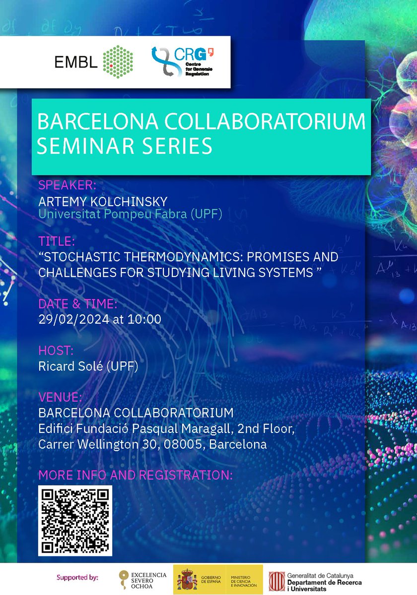 This week, @artemyte from @UPFBarcelona will be the next speaker of the Collaboratorium Seminar Series! 🗣️'Stochastic thermodynamics: promises and challenges for studying living systems' 📅29/02/24 - 10:00 ➕info and registration: tinyurl.com/547ap33e